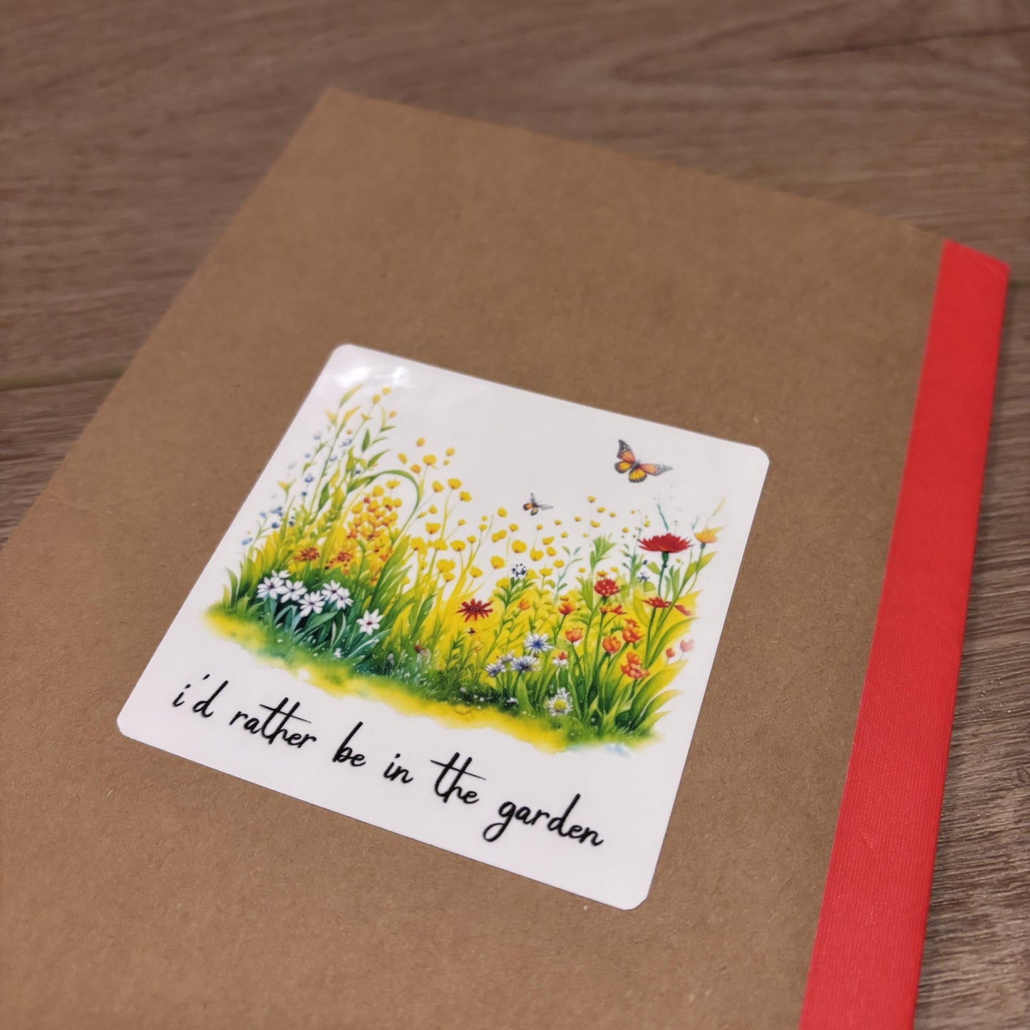I'd Rather Be in the Garden Sticker | Waterproof Decal for Laptop, Waterbottle, Notebook | Cottagecore Vibes | Wildflowers