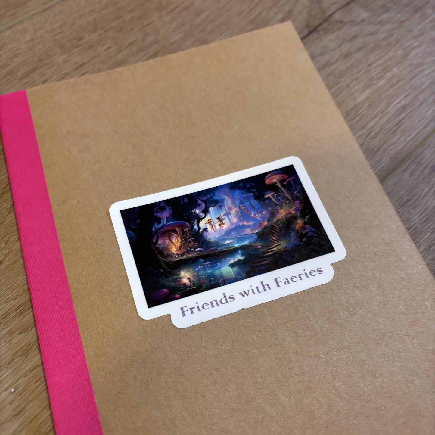 Friends with Faeries Sticker | Waterproof Decal for Laptop, Waterbottle, Notebook | Fairy Kingdom