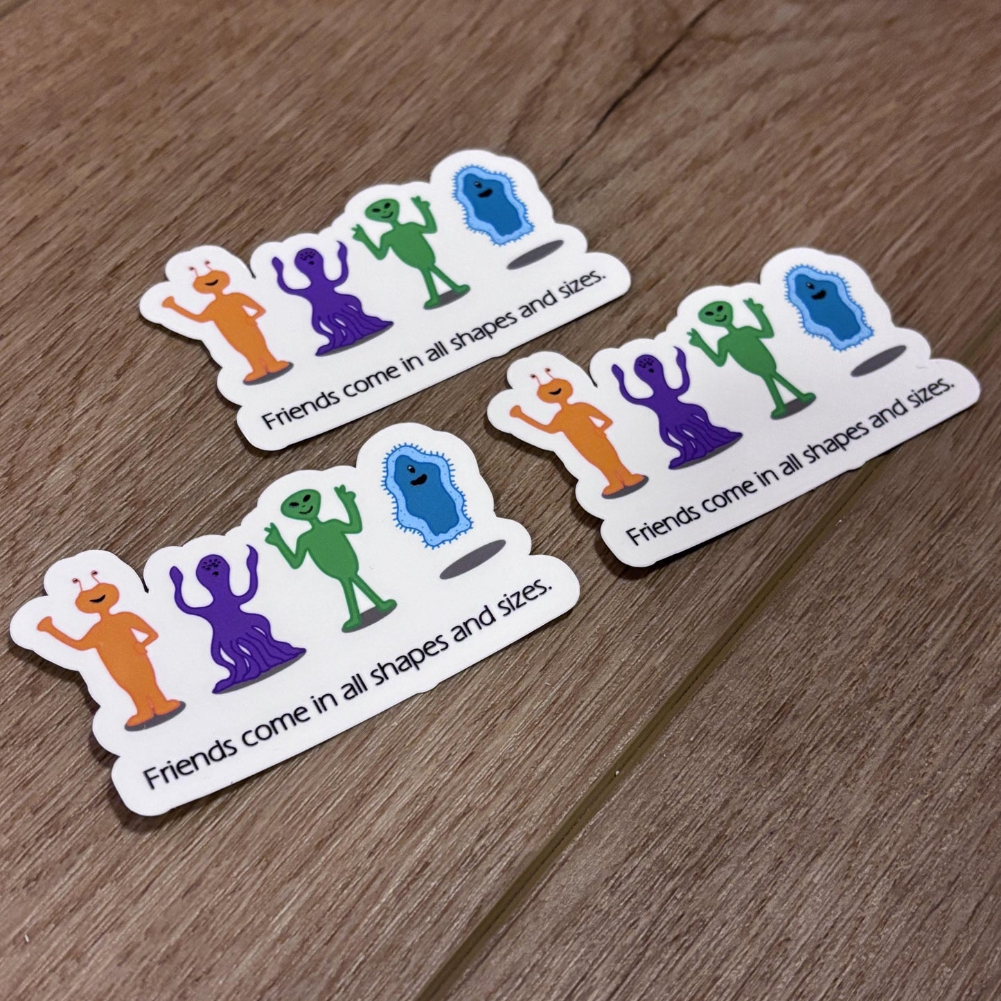Friends Come in All Shapes and Sizes Sticker | Waterproof Sticker for Laptop, Waterbottle, Notebook | Alien Buddies | Space Themed | BFF