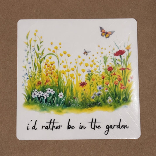 I'd Rather Be in the Garden Sticker | Waterproof Decal for Laptop, Waterbottle, Notebook | Cottagecore Vibes | Wildflowers